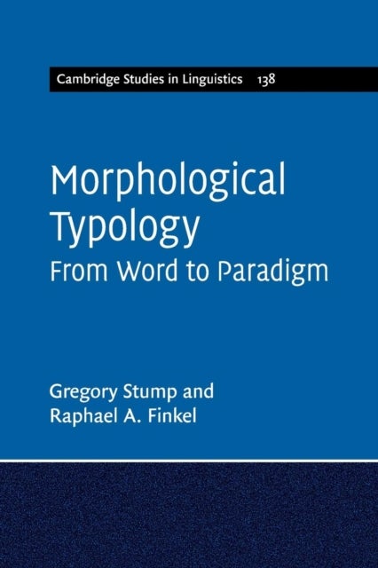 Morphological Typology - From Word to Paradigm
