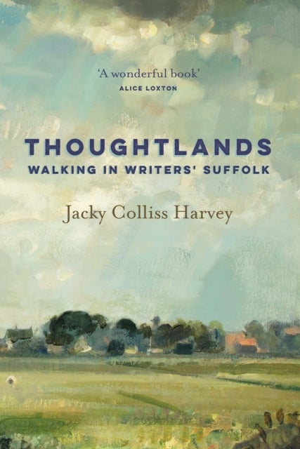 Thoughtlands - Walking in Writer's Suffolk