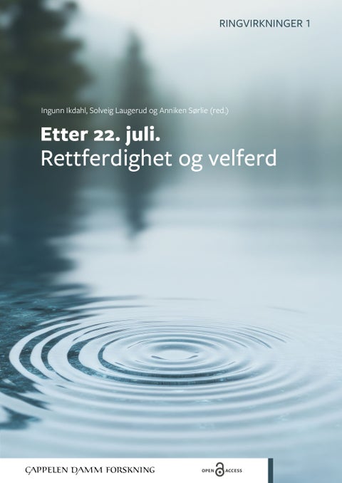 Etter 22. juli - rettferdighet og velferd