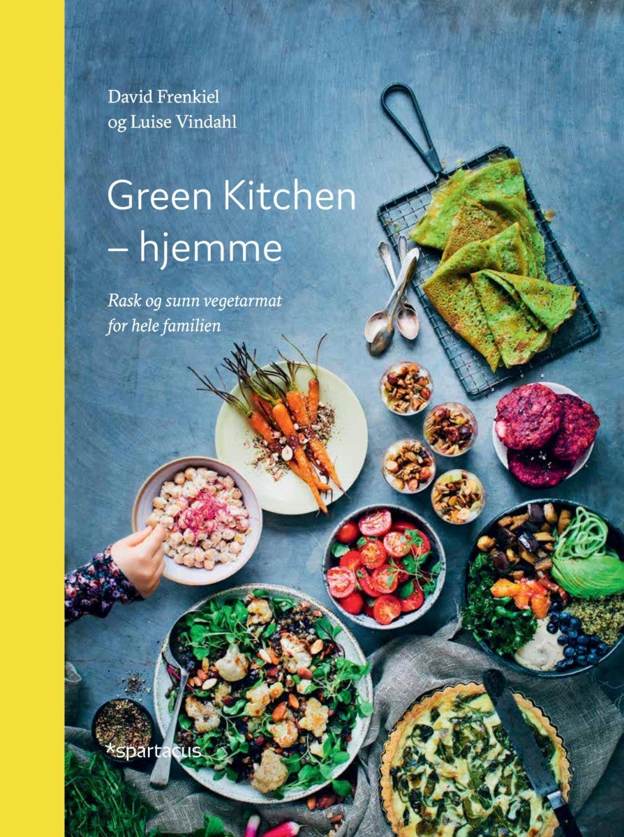 Green kitchen - hjemme - rask og sunn vegetarmat for hele familien