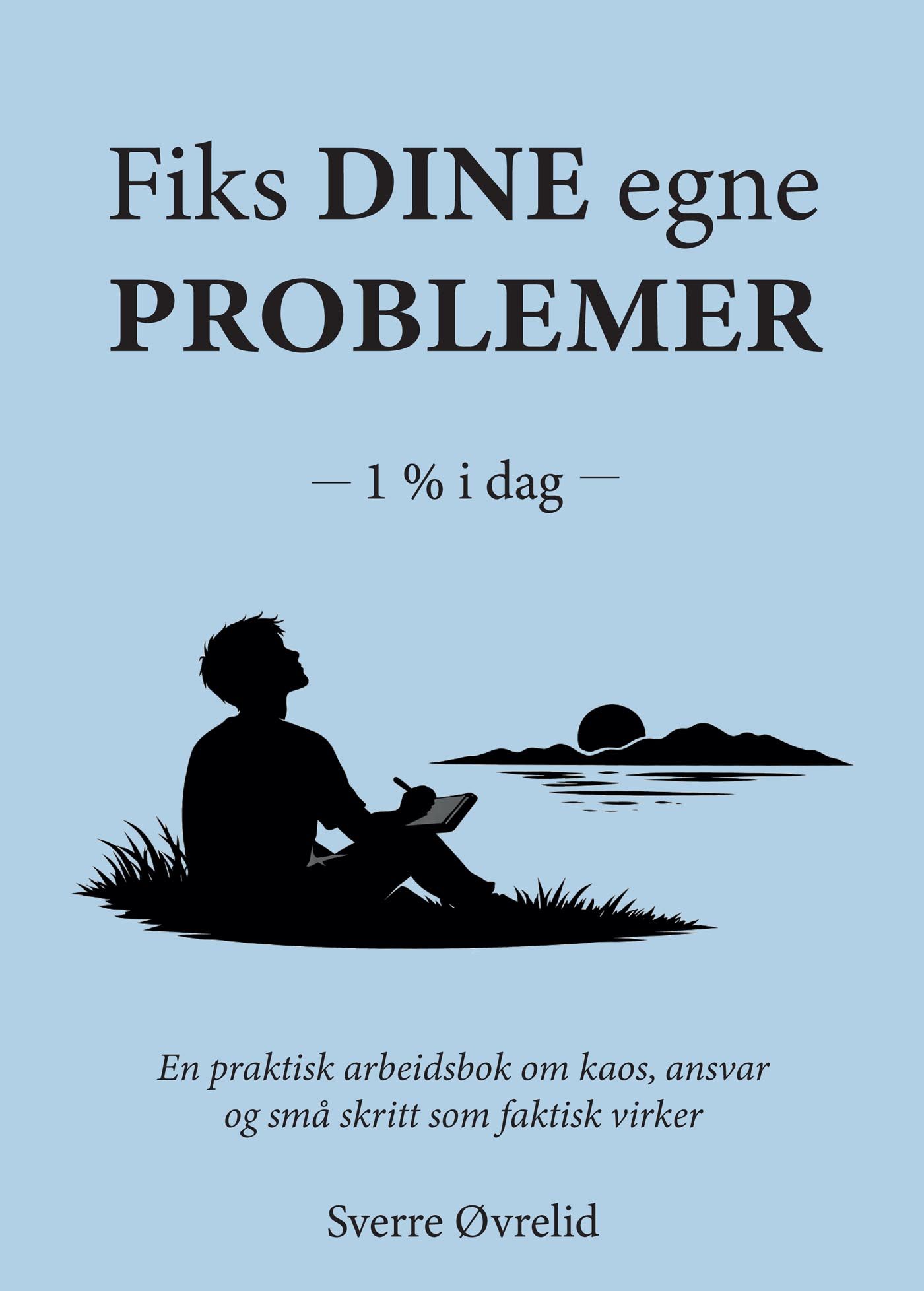 Fiks dine egne problemer