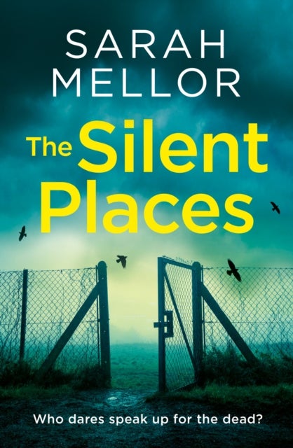 The Silent Places