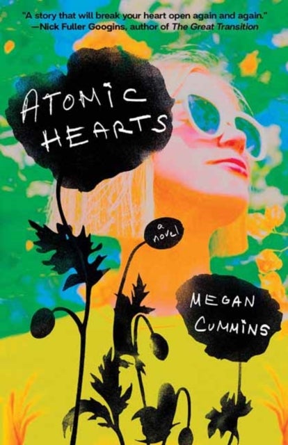 Atomic Hearts - A Novel