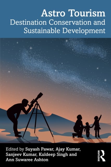Astro Tourism - Destination Conservation and Sustainable Development