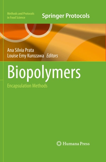 Biopolymers - Encapsulation Methods