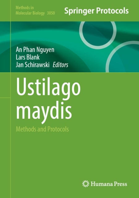 Ustilago maydis - Methods and Protocols