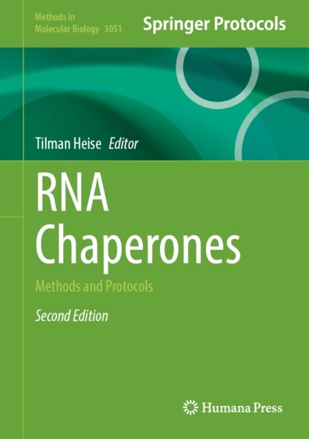 RNA Chaperones - Methods and Protocols