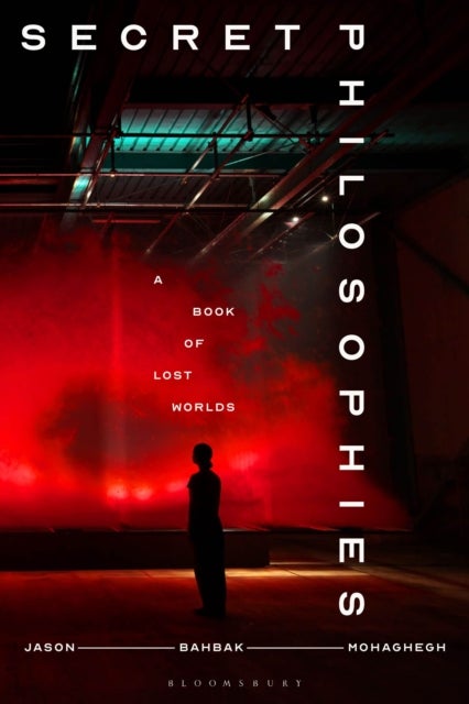 Secret Philosophies - A Book of Lost Worlds