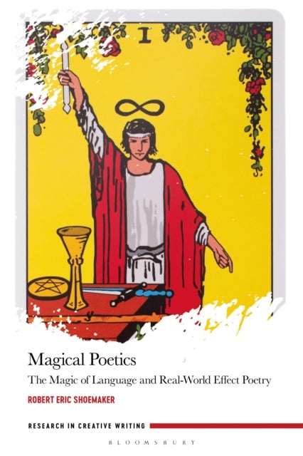 Magical Poetics - The Power of Language and Effective Poetry