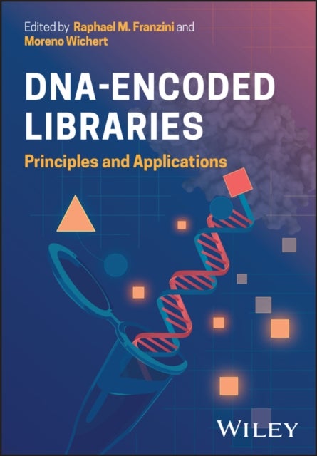 DNA-Encoded Libraries - Principles and Applications