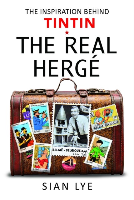The Real Herge - The Inspiration Behind Tintin