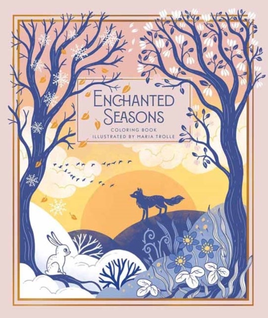 Enchanted Seasons - Coloring Book