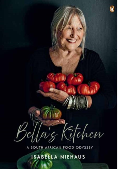 Bella's Kitchen - A South African Food Odyssey