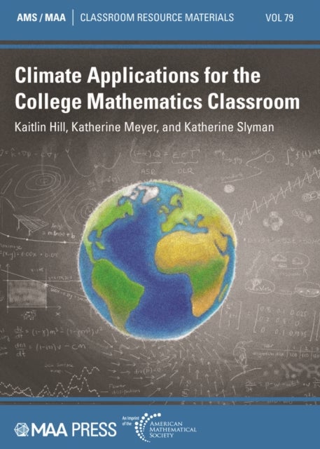 Climate Applications for the College Mathematics Classroom