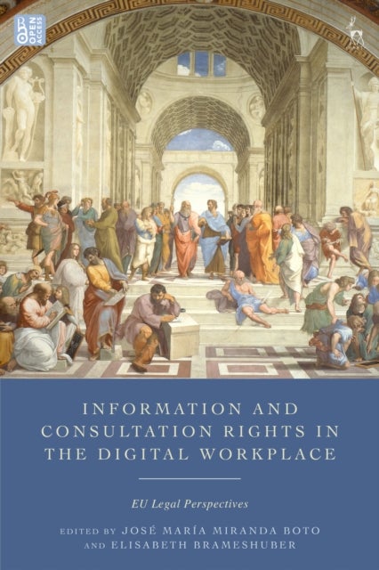 Information and Consultation Rights in the Digital Workplace - EU Legal Perspectives
