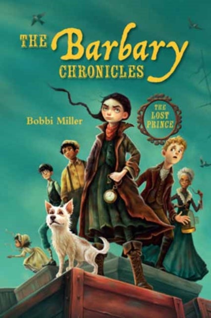 The Barbary Chronicles - The Lost Prince