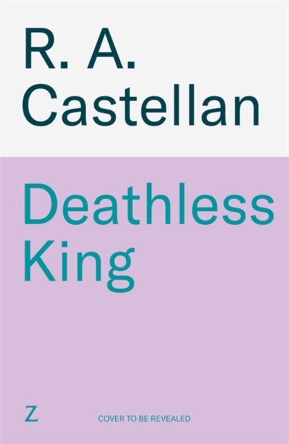 Deathless King - A bloodthirsty vampire fantasy where new heroes must rise to repel the united undead clans