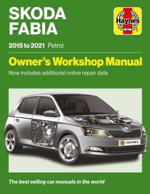 Skoda Fabia 2015 to 2021 Petrol - Owners Workshop Manual - Now includes additional online repair data
