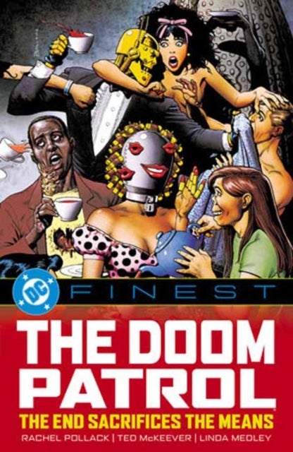 DC Finest: Doom Patrol: The End Sacrifices the Means