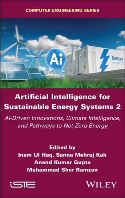 Artificial Intelligence for Sustainable Energy Systems 2 - AI-Driven Innovations, Climate Intelligence, and Pathways to Net-Zero Energy