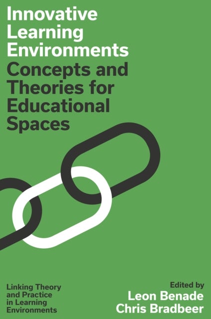 Innovative Learning Environments - Concepts and Theories for Educational Spaces