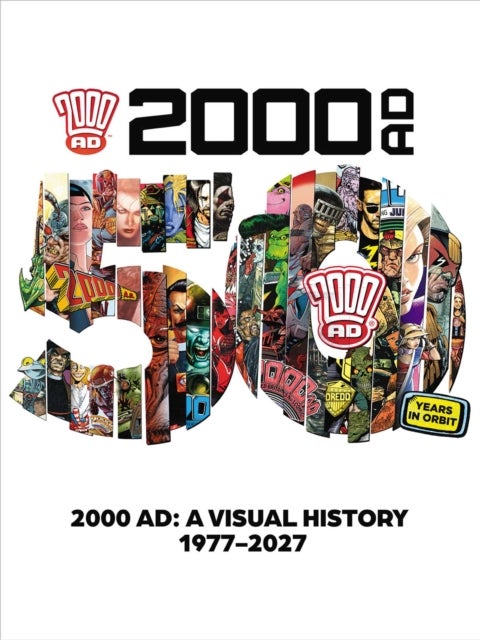 2000 AD: A Visual History 1977-2027 – A 50th Anniversary Celebration