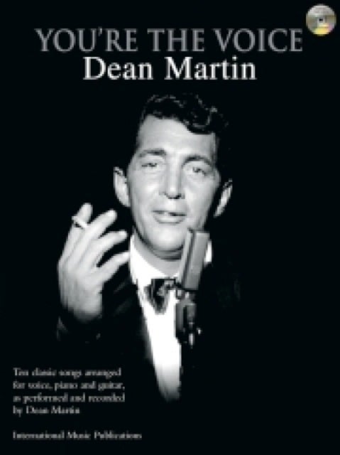 You''re The Voice: Dean Martin