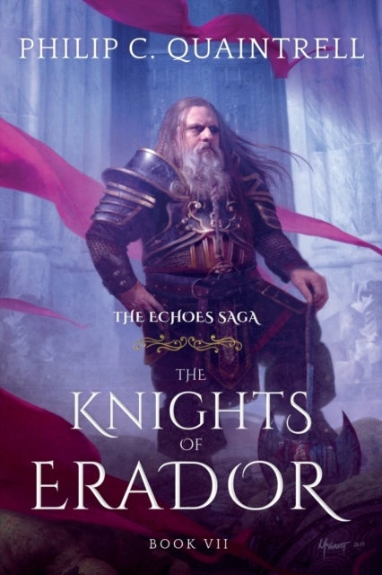 The Knights of Erador - (The Echoes Saga: Book 7)