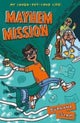 Mayhem Mission