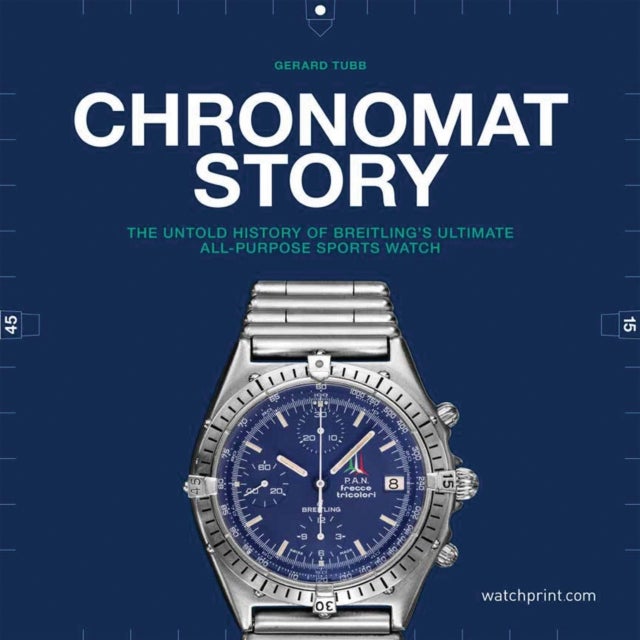 Chronomat Story - The untold history of Breitling's ultimate all-purpose sports watch