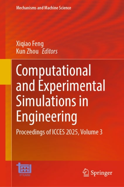 Computational and Experimental Simulations in Engineering - Proceedings of ICCES 2025, Volume 3