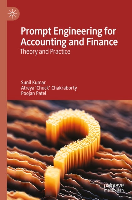 Prompt Engineering for Accounting and Finance - Theory and Practice