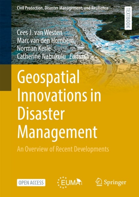 Geospatial Innovations in Disaster Management - An Overview of Recent Developments