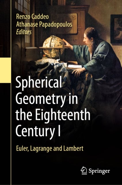 Spherical Geometry in the Eighteenth Century I - Euler, Lagrange and Lambert