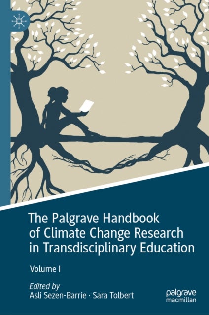 The Palgrave Handbook of Climate Change Research in Transdisciplinary Education