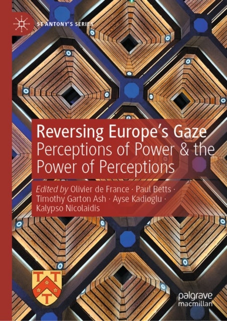 Reversing Europe’s Gaze - Perceptions of Power & the Power of Perceptions