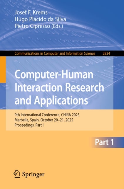 Computer-Human Interaction Research and Applications - 9th International Conference, CHIRA 2025, Marbella, Spain, October 20–21, 2025, Proceedings, Part I