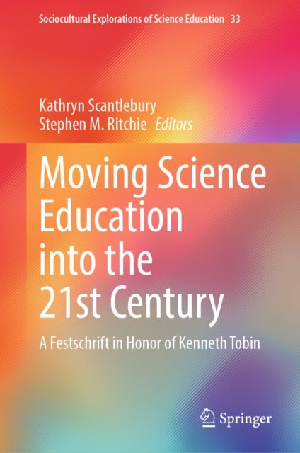 Moving Science Education into the 21st Century