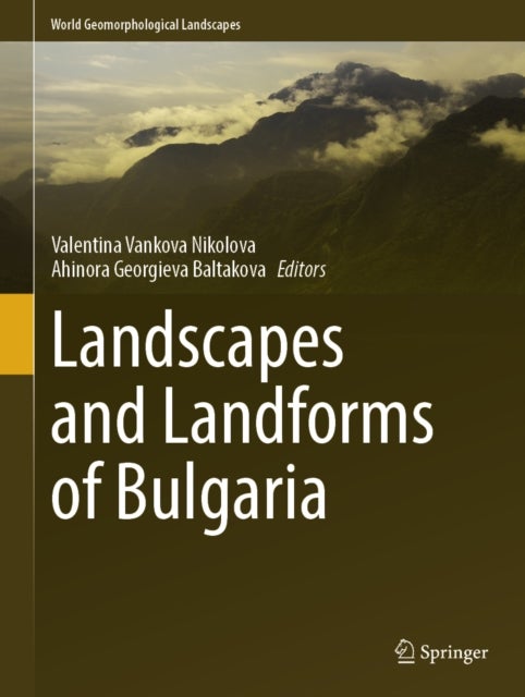 Landscapes and Landforms of Bulgaria