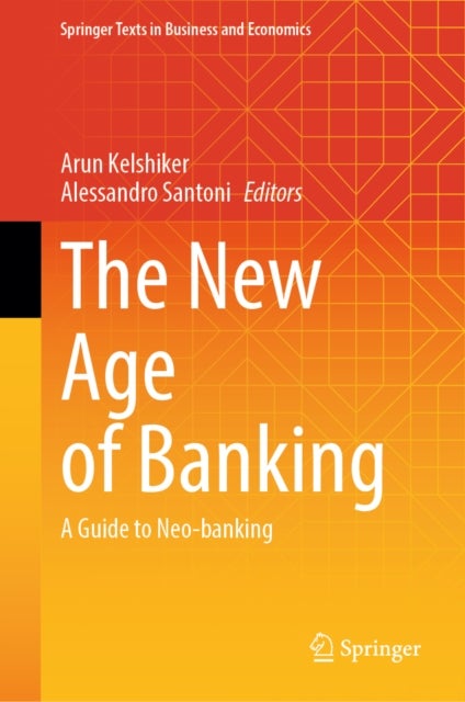 The New Age of Banking - A Guide to Neo-banking