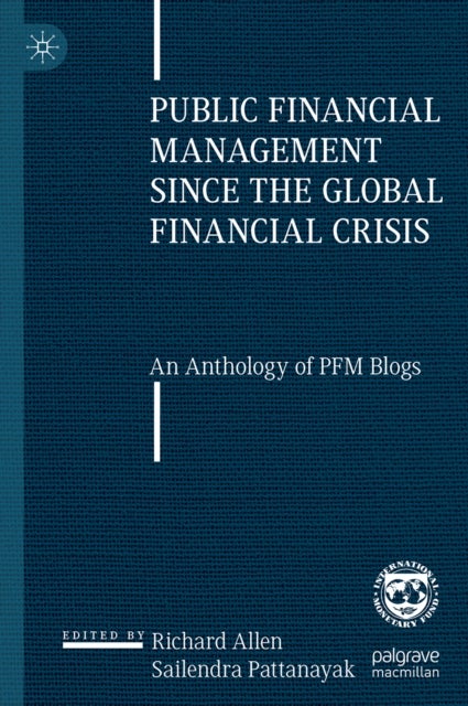 Public Financial Management since the Global Financial Crisis - An Anthology of PFM Blogs