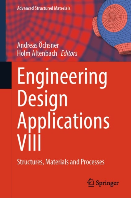 Engineering Design Applications VIII - Structures, Materials and Processes