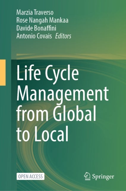 Life Cycle Management from Global to Local
