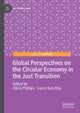 Global Perspectives on the Circular Economy in the Just Transition