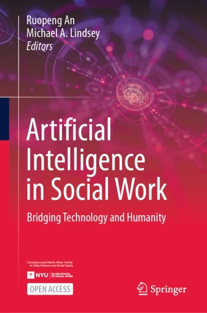 Artificial Intelligence in Social Work - Bridging Technology and Humanity