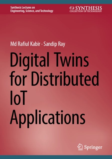 Digital Twins for Distributed IoT Applications