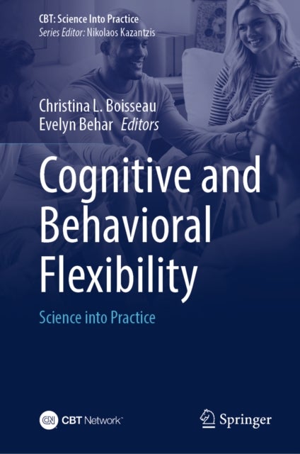 Cognitive and Behavioral Flexibility - Science into Practice
