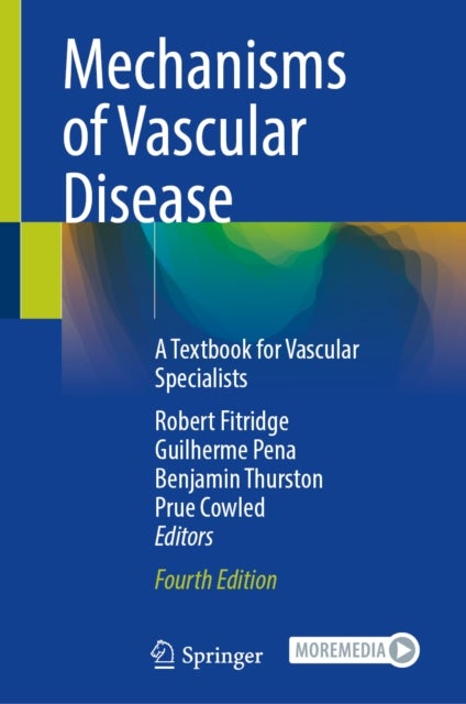 Mechanisms of Vascular Disease - A Textbook for Vascular Specialists