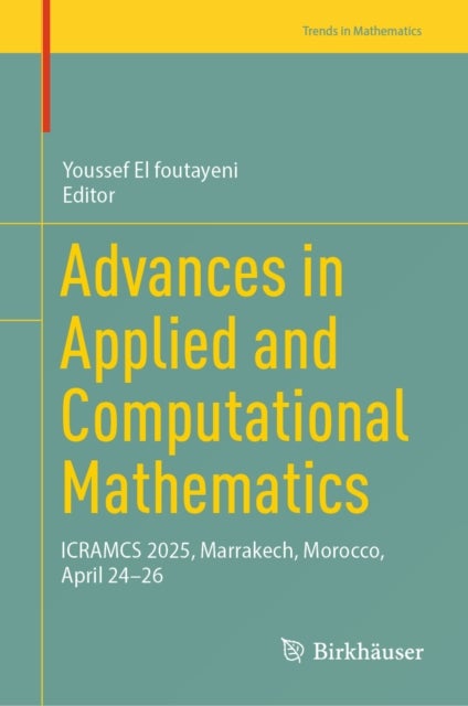 Advances in Applied and Computational Mathematics - ICRAMCS 2025, Marrakech, Morocco, April 24-26