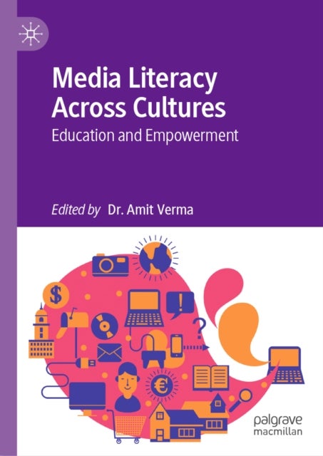 Media Literacy Across Cultures - Education and Empowerment